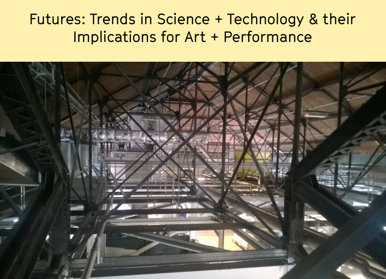 image for Futures: Trends in Science + Technology & their Implications for Art + Performance